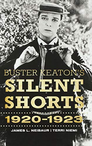 9780810887404: Buster Keaton's Silent Shorts: 1920-1923