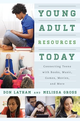 Stock image for Young Adult Resources Today: Connecting Teens with Books, Music, Games, Movies, and More for sale by ThriftBooks-Atlanta