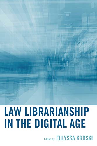 Stock image for Law Librarianship in the Digital Age for sale by MyLibraryMarket