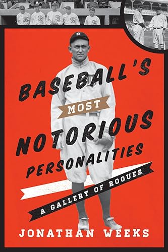 Beispielbild fr Baseball's Most Notorious Personalities : A Gallery of Rogues zum Verkauf von Better World Books