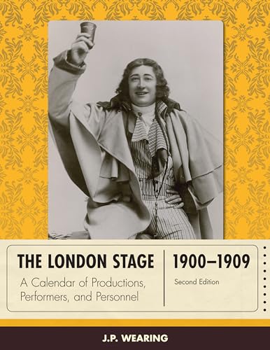 Stock image for LONDON STAGE 1900-1909 2ED Format: Hardcover for sale by INDOO