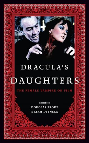 Stock image for Dracula's Daughters The Female Vampire on Film for sale by PBShop.store US