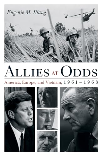 9780810894952: Allies at Odds: America, Europe, and Vietnam, 1961–1968 (Vietnam: America in the War Years)
