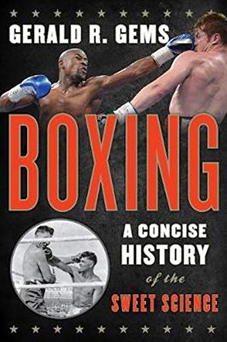 Stock image for Boxing: A Concise History of the Sweet Science for sale by Michael Lyons