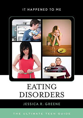 Beispielbild fr Eating Disorders : The Ultimate Teen Guide zum Verkauf von Better World Books