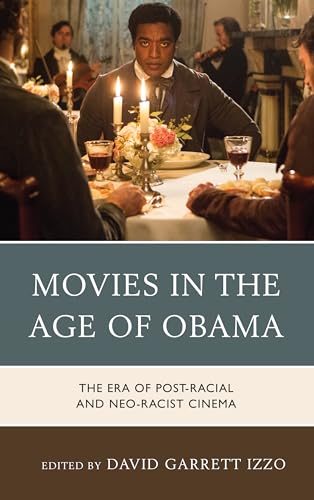 Beispielbild fr Movies in the Age of Obama zum Verkauf von Chiron Media