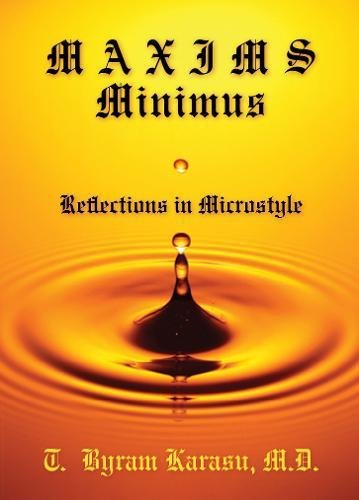 9780810896130: Maxims Minimus: Reflections in Microstyle