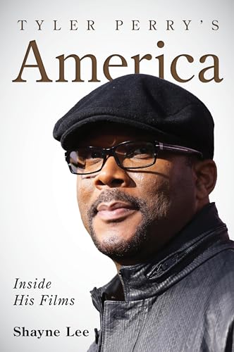 Stock image for Tyler Perry's America : Inside His Films for sale by Better World Books