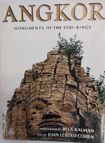 Stock image for Angkor Monuments of the God-Kings for sale by Rain Dog Books