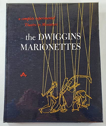 Stock image for The Dwiggins Marionettes for sale by Lost Books