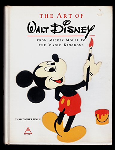 Beispielbild fr The Art of Walt Disney: From Mickey Mouse to the Magic Kingdoms zum Verkauf von Books of the Smoky Mountains