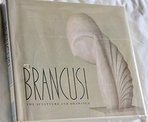 Brancusi: The Sculpture and Drawings (9780810901247) by Geist, Sidney