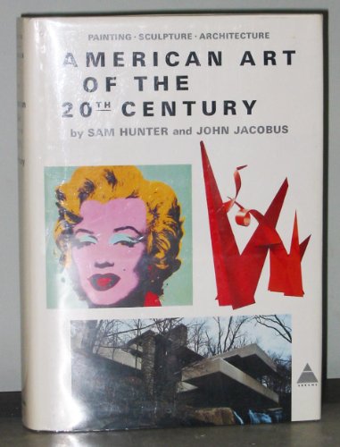 Stock image for American Art of the 20th Century: Painting, Sculpture, Architecture for sale by ANARTIST