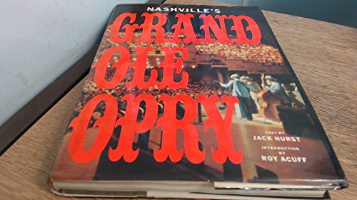 Imagen de archivo de Nashville's Grand Ole Opry a la venta por Books of the Smoky Mountains