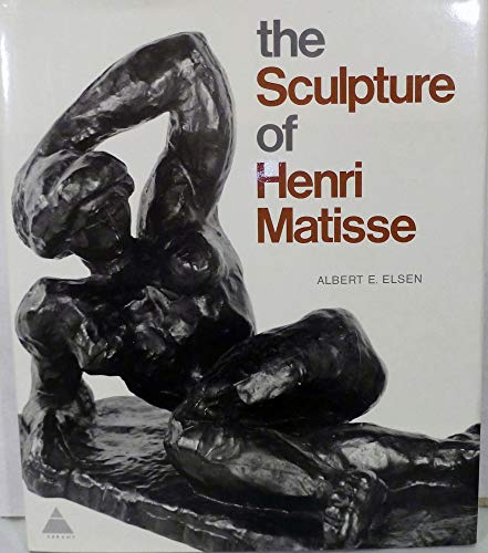 Imagen de archivo de The sculpture of Henri Matisse a la venta por Alien Bindings