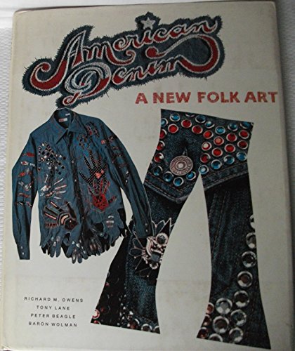 Stock image for American Denim: A New Folk Art for sale by Books Do Furnish A Room