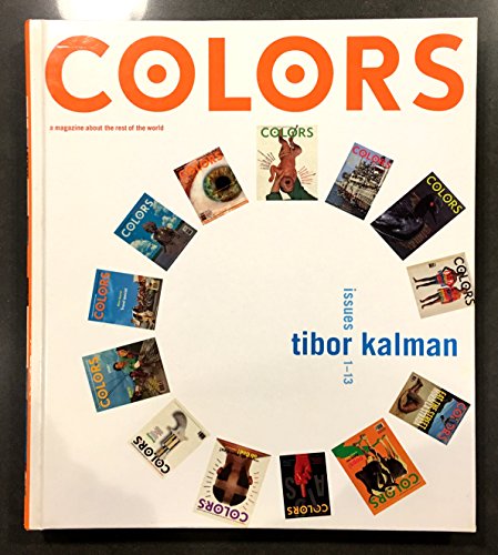 Beispielbild fr Colors: Tibor Kalman, Issues 1-13 zum Verkauf von Byrd Books