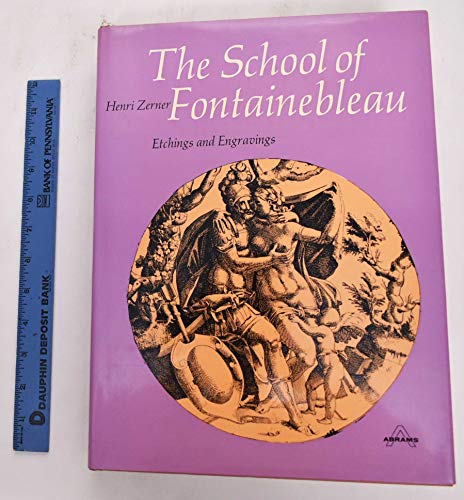 The School of Fontainebleau: Etchings and Engravings (9780810904712) by ZERNER,Henri