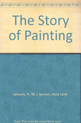 9780810904910: Title: Story of Painting