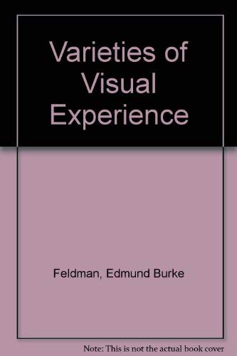 Stock image for Varieties of Visual Experience (Basic Edition) for sale by Gavin's Books