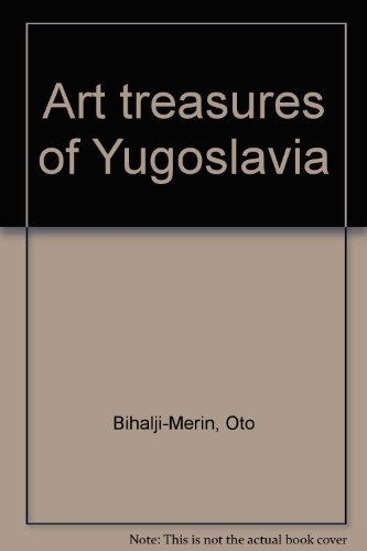 Beispielbild fr Art Treasures of Yugoslavia zum Verkauf von Better World Books