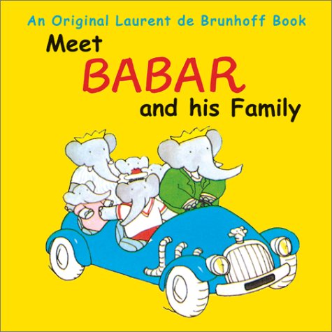 Stock image for Meet Babar and His Family for sale by Half Price Books Inc.