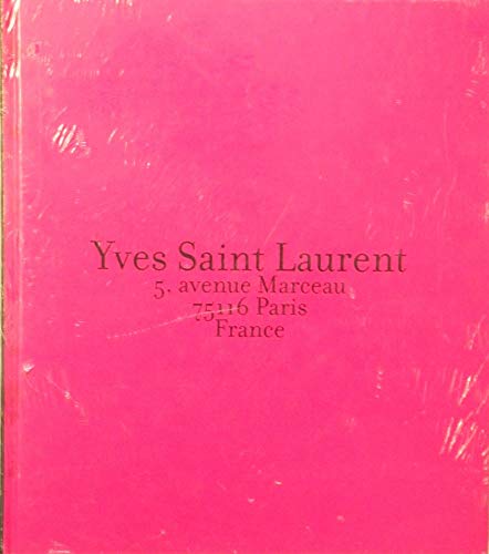 Yves Saint Laurent: 5, Avenue Marceau, 75116 Paris, France