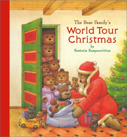 The Bear Family's World Tour Christmas (9780810905733) by Kasparavicius, Kestutis