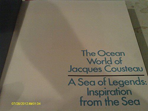 9780810905870: A Sea of Legend (The Ocean World Of Jacques Cousteau #13)