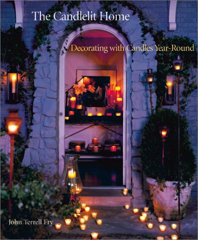 9780810906082: The Candlelit Home: Decorating with Candles Year-Round