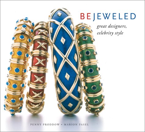 Stock image for Bejeweled: Great Designers, Celebrity Style for sale by A Cappella Books, Inc.