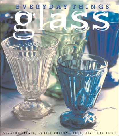 Imagen de archivo de Everyday Things(tm): Glass a la venta por Ergodebooks