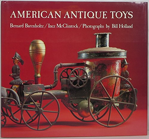 9780810906686: American Antique Toys 1830-1900