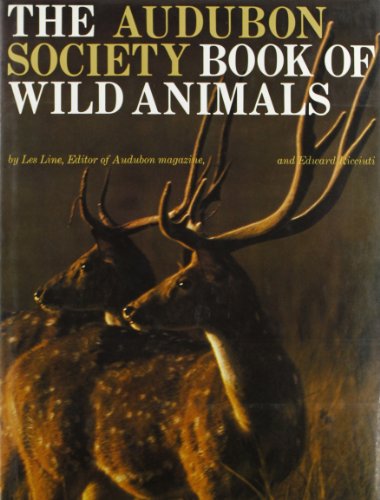 The Audubon Society Book of Wild Animals