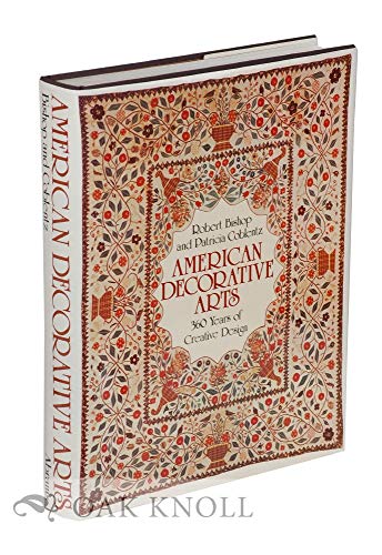 Stock image for American Decorative Arts : 360 Years of Creative Design for sale by Better World Books