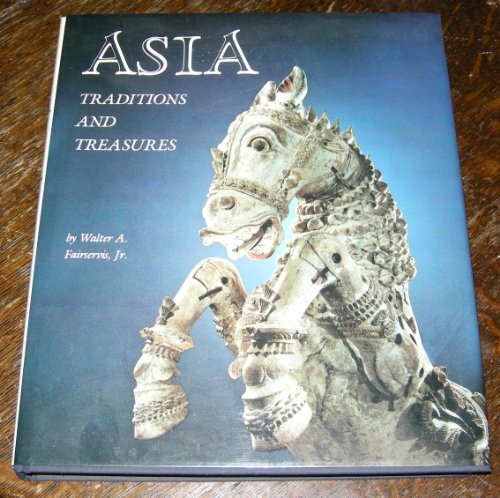 Imagen de archivo de Asia: Traditions and Treasures a la venta por Bookmarc's