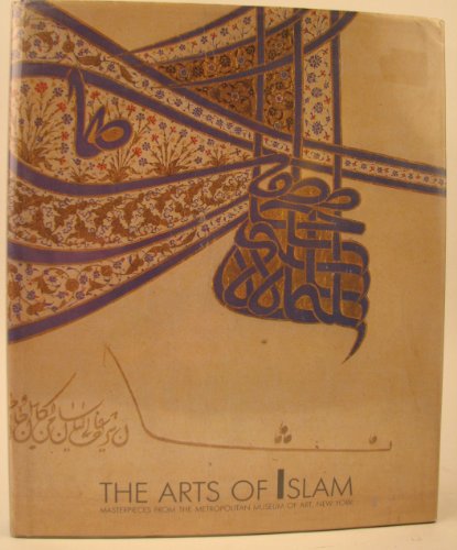 Beispielbild fr Islamische Kunst: Meisterwerke Aus Dem Metropolitan Museum of Art, New York = The Arts of Islam Masterpieces from the Metropolitan Museum of Art, New York zum Verkauf von Jay W. Nelson, Bookseller, IOBA