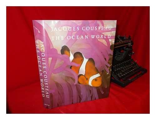 9780810907775: The Ocean World of Jacques Cousteau.