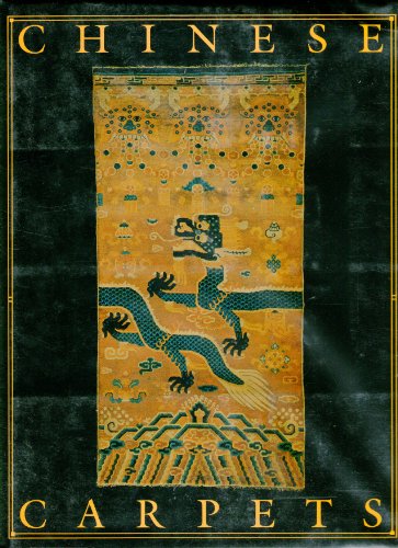 Beispielbild fr Chinese carpets zum Verkauf von Books of the Smoky Mountains