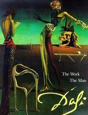 Salvador Dali: The Work the Man (English and French Edition) (9780810908253) by Descharnes, Robert