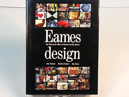 Imagen de archivo de Eames Design: The Work of the Office of Charles and Ray Eames a la venta por ANARTIST