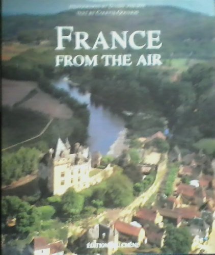 Imagen de archivo de France from the Air a la venta por Better World Books: West
