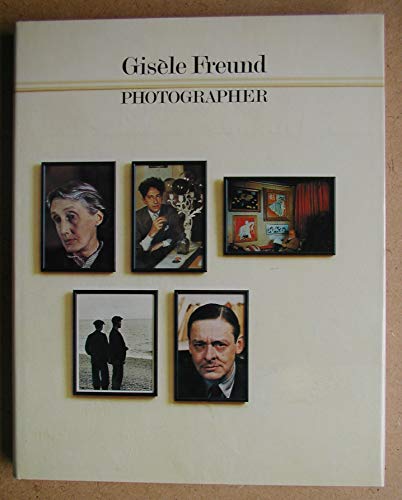 Gisele Freund: Photographer.; Foreword by Christian Caujolle, translated from the French by John ...