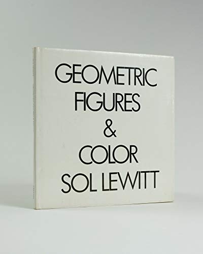 9780810909533: Geometric figures & color by Sol Lewitt (1979-08-02)