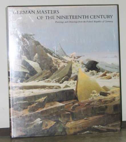 Beispielbild fr German Masters of the Nineteenth Century : Paintings and Drawings from the Federal Republic of Germany zum Verkauf von MW Books