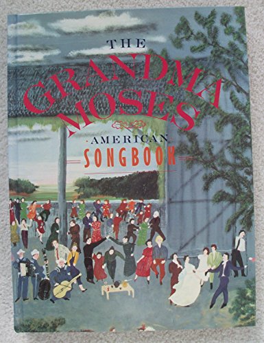 9780810909908: "Grandma Moses" American Song Book