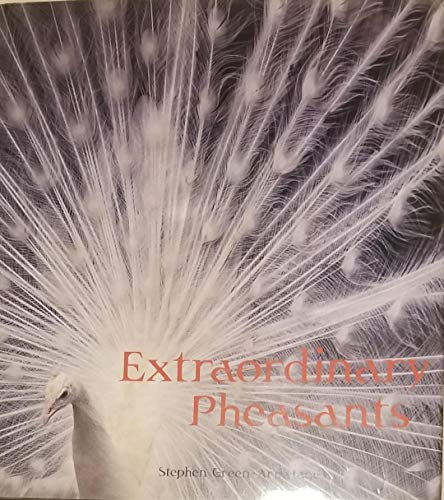 Stock image for Extraordinary Pheasants for sale by Goodwill Books