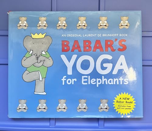 Beispielbild fr Babars Yoga for Elephants zum Verkauf von Goodwill of Colorado