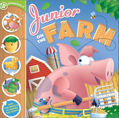 Beispielbild fr JUNIOR ON THE FARM: A SPINWHEELS zum Verkauf von BennettBooksLtd