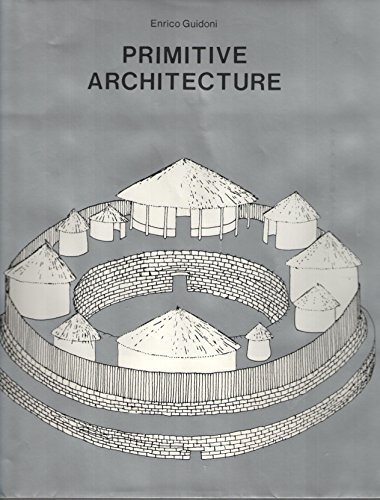 Beispielbild fr Primitive Architecture (History of World Architecture) zum Verkauf von BooksRun